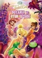Tinker Bell ve Kayıp Hazine Boyama Ve Oyun Kitabı