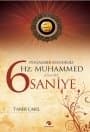 Hz. Muhammed (sav) ile 6 Saniye