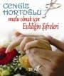 Mutlu Olmak İçin Evliliğin Şifreleri