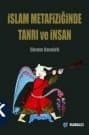 İslam Metafiziğinde Tanrı ve İnsan