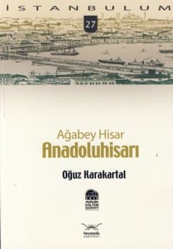 Anadoluhisarı - Ağabey Hisar