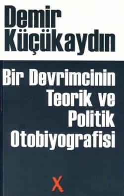 Bir Devrimcinin Teorik ve Politik Otobiyografisi