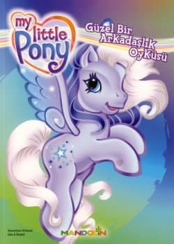 My Little Pony -Güzel Bir Arkadaşlık Öyküsü-