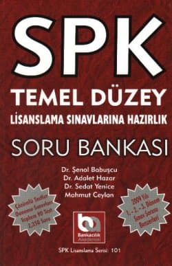 SPK Lisanslama Serisi-101: SPK Temel Düzey S.B.