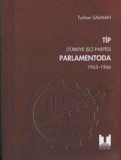 TİP Parlementoda 1963-1966 I. Cilt