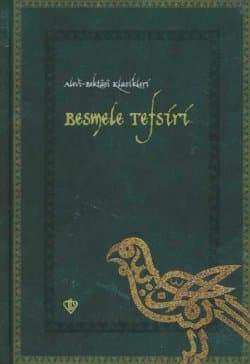 Alevî-Bektâşî Klasikleri - Besmele Tefsiri