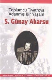 Toplumcu Tiyatroya Adanmış Bir Yaşam