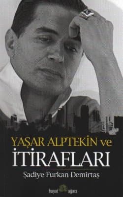 Yaşar Alptekin ve İtirafları