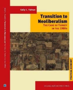 Transition to Neoliberalism "The Case of Turkey in 1980s"