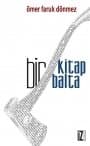 Bir Kitap Bir Balta