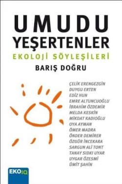 Umudu Yeşertenler "Ekoloji Söyleşileri"