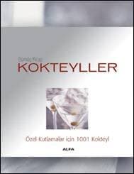 Kokteyller / Gümüş Kitap Özel Kutlamalar İçin 1001 Kokteyl