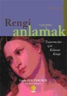 Rengi Anlamak Tasarımcılar için Kılavuz Kitap