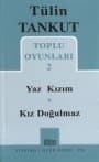 Yaz Kızım Kız Doğulmaz