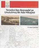 Tenedos`tan Bozcaada`ya Unutulmuş Bir Ada Hikayesi