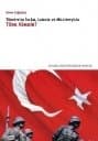Türkiye`de İslam Laiklik ve Milliyetçilik Türk Kimdir?