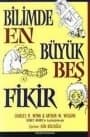 Bilimde En Büyük Beş Fikir