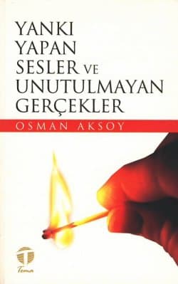 Yankı Yapan Sesler ve Unutulmayan Gerçekler