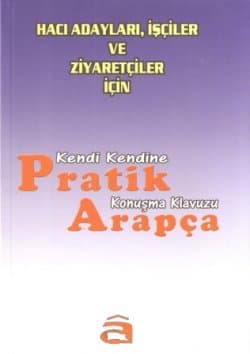 Kendi Kendine Pratik Arapça Konuşma Klavuzu