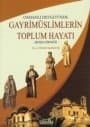 Osmanlı Devleti`nde Gayrimüslimlerin Toplum Hayatı - Bursa Örneği