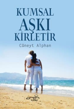 Kumsal Aşkı Kirletir