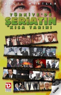 Türkiye`de Şeriatın Kısa Tarihi
