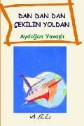 Dan Dan Dan Çekilin Yoldan