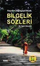 Hayatınızı Değiştirecek Bilgelik Sözleri