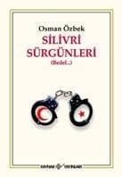 Silivri Sürgünleri (Bedel
)