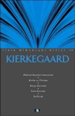 Fikir Mimarları-20: Kierkegaard