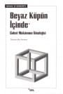 Beyaz Küpün İçinde / Galeri Mekanının İdeolojisi