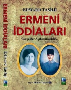 Ermeni İddiaları-Gerçekler Açıklanmalıdır