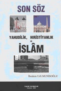Son Söz; Yahudilik, Hristiyanlık ve İslam