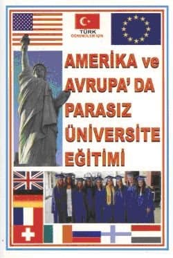 Amerika ve Avrupa`da Parasız Üniversite Eğitimi