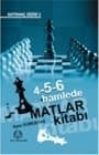 4 - 5 - 6 Hamlede Matlar Kitabı