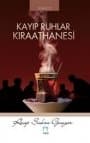 Kayıp Ruhlar Kıraathanesi