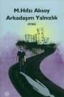 Arkadaşım Yalnızlık