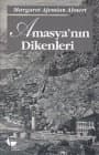 Amasya`nın Dikenleri