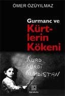 Gurmanc ve Kürtlerin Kökeni