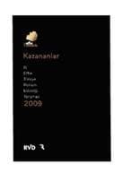 Kazananlar -3. Effie Türkiye Reklam Etkinliği Yarışması 2009