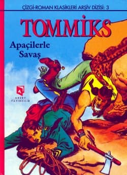 Tommiks 3 Apaçilarla Savaş