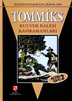 Tommiks / Kulver Kalesi Kahramanları Altın Seri