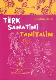 Türk Sanatını Tanıyalım