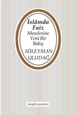 İslâmda Faiz Meselesine Yeni Bir Bakış