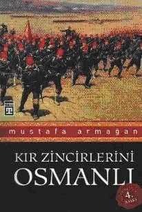 Kır Zincirlerini Osmanlı