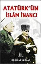 Atatürk'ün İslam İnancı