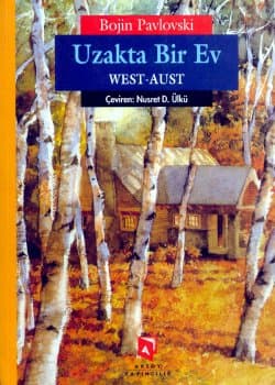 Uzakta Bir Ev / West - Aust