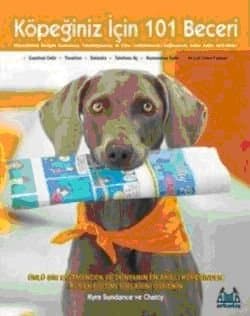 Köpeğiniz İçin 101 Beceri (Adım Adım Aktiviteler)
