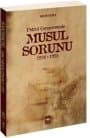 Petrol Çerçevesinde Musul Sorunu 1926 - 1955