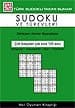 Sudoku ve Türevleri Çok Kolaydan Çok Zora 120 Soru